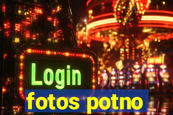 fotos potno